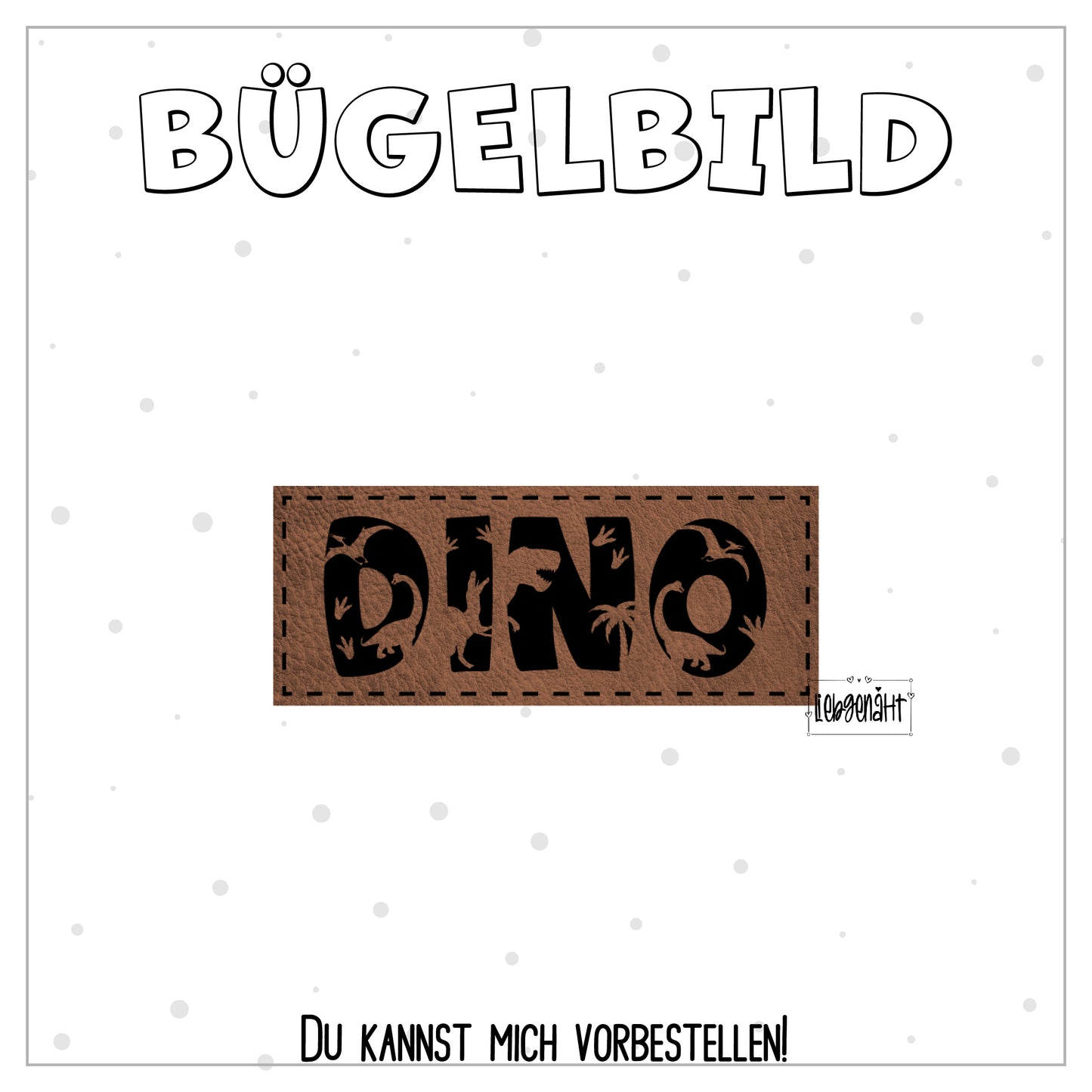 VORBESTELLUNG! Bügellabel Dino