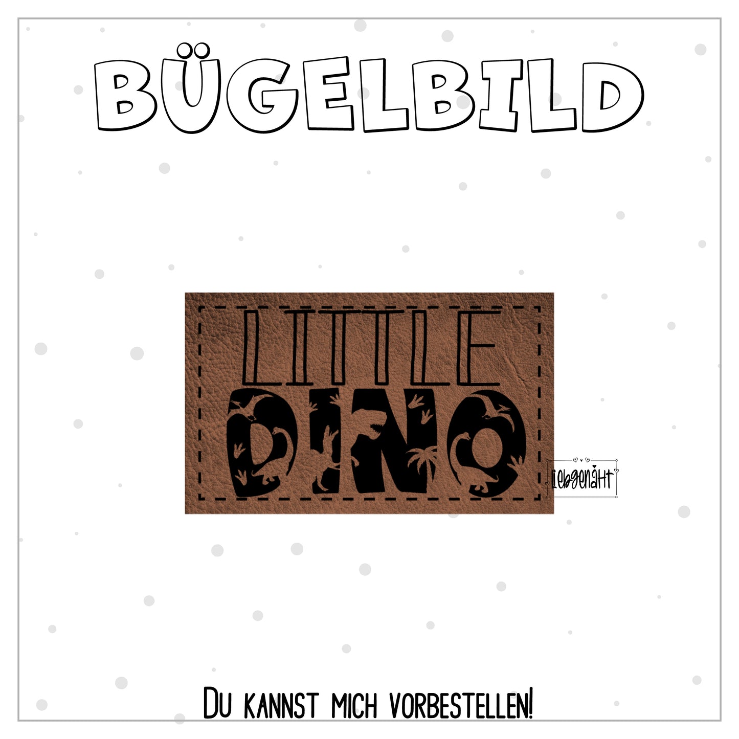 VORBESTELLUNG! Bügellabel Little Dino