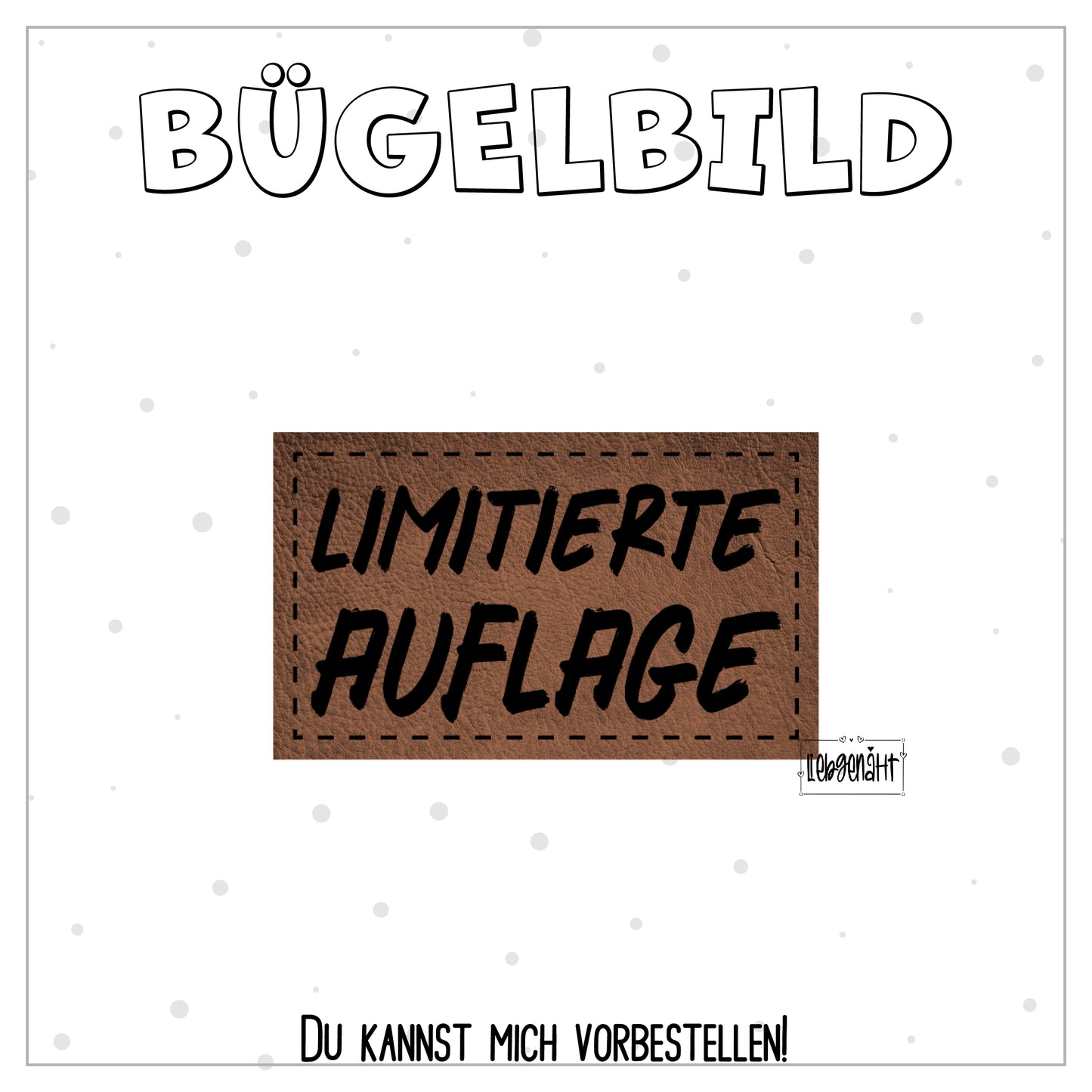 VORBESTELLUNG! Bügellabel - Limitierte Auflage