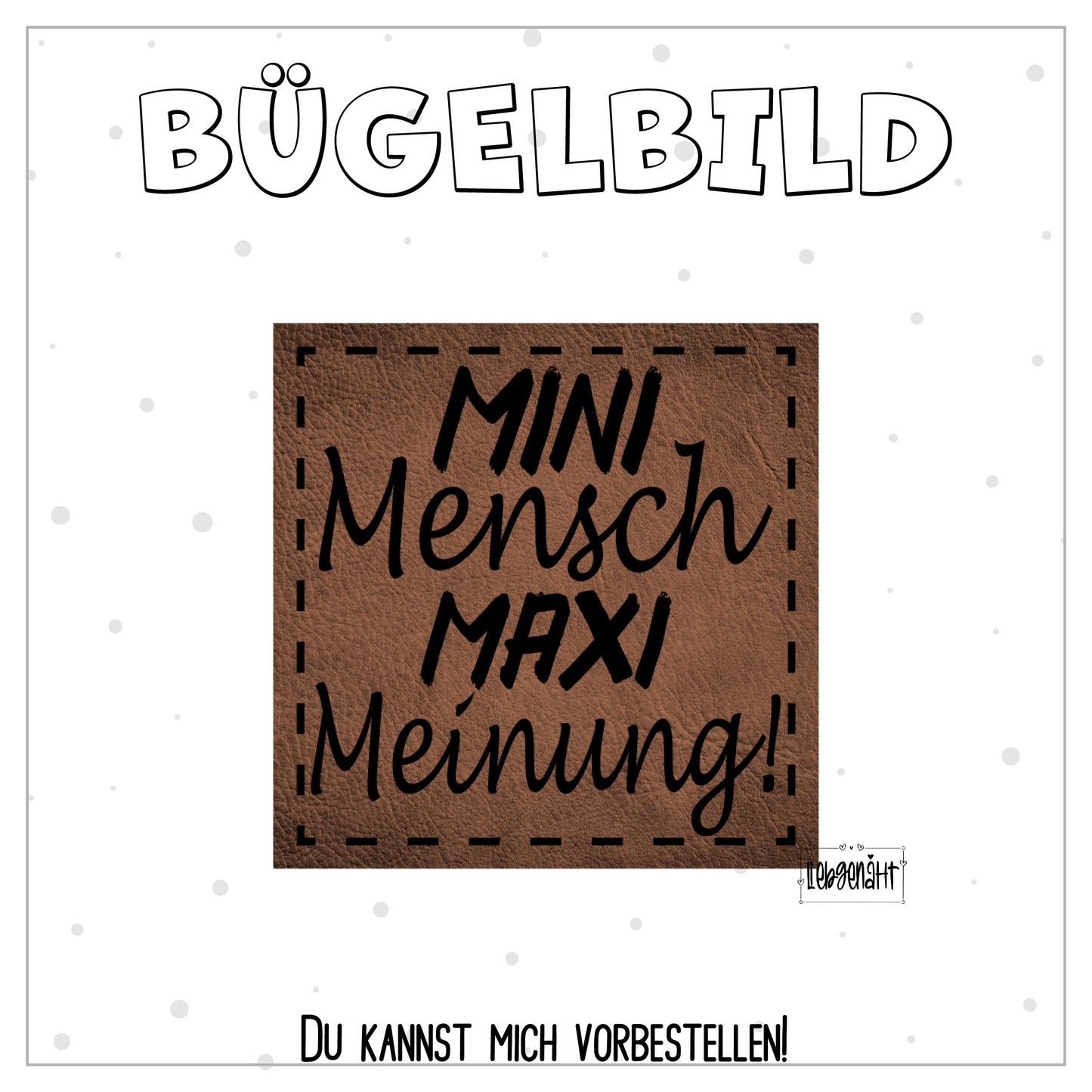 VORBESTELLUNG! Bügellabel - Mini Mensch, Maxi Meinung