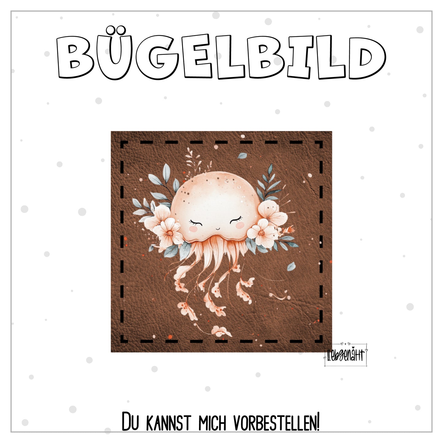 VORBESTELLUNG! Bügellabel - Qualle