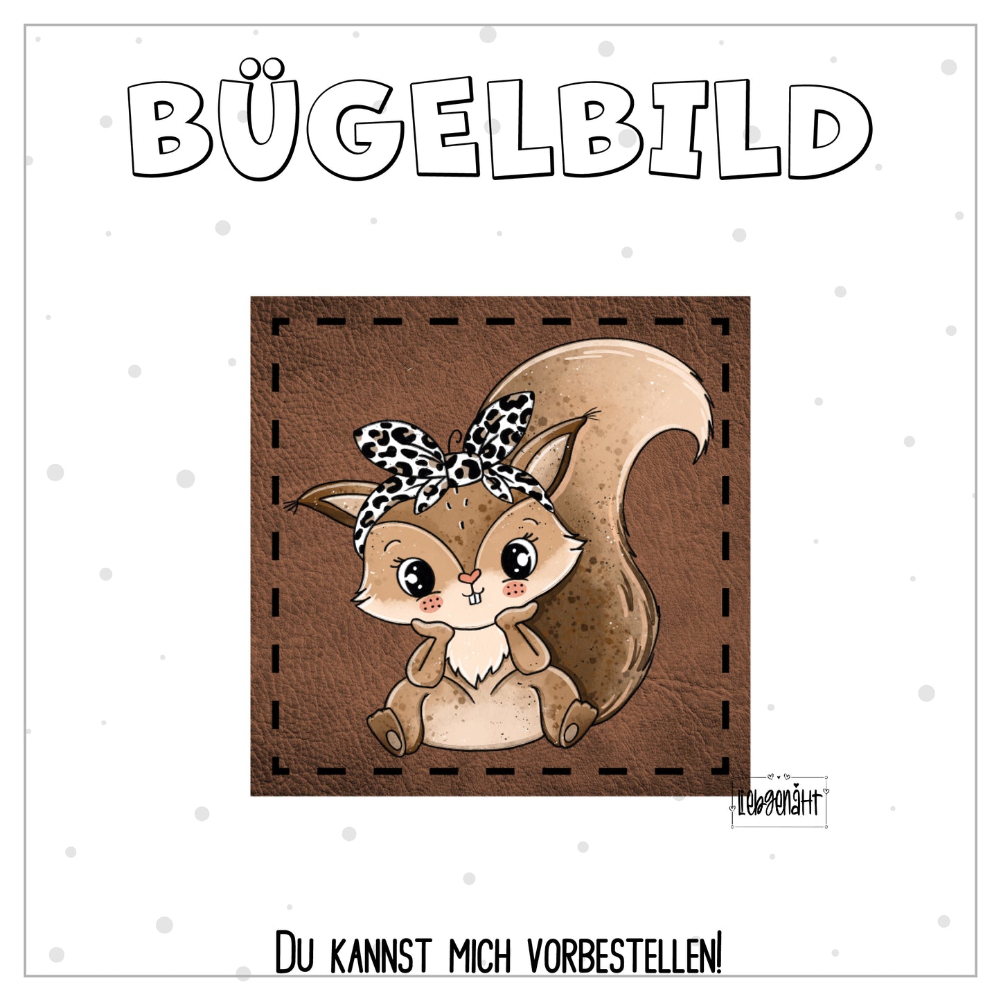 VORBESTELLUNG! Bügellabel - Katzengold - Eichhörnchen