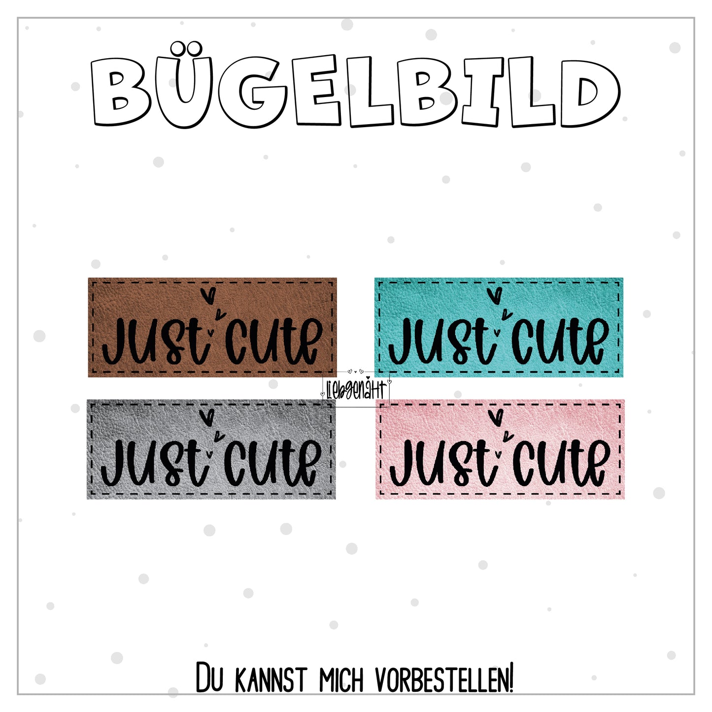 VORBESTELLUNG! Label Just Cute