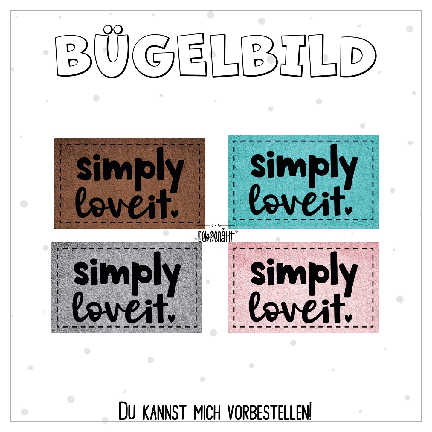 VORBESTELLUNG! Label simply love it