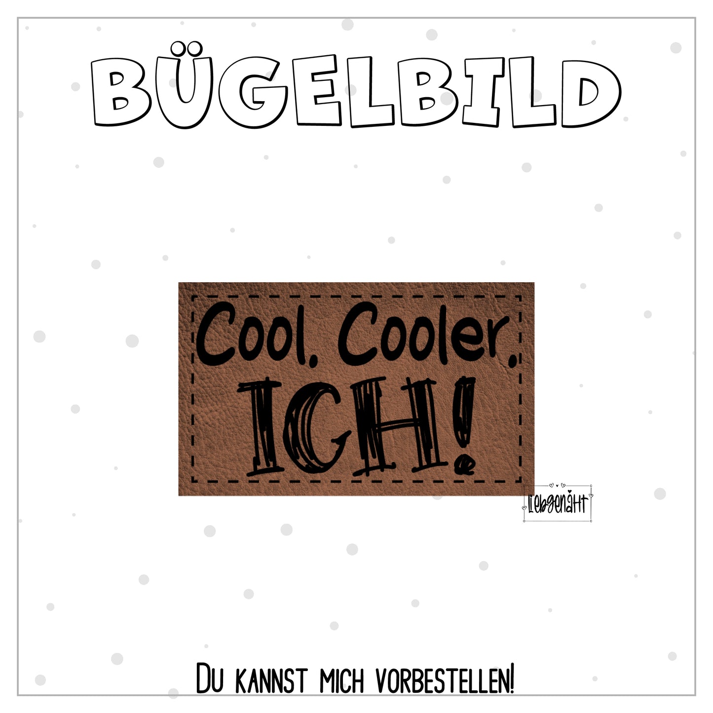 VORBESTELLUNG! Bügellabel - Cool, Cooler, Ich!
