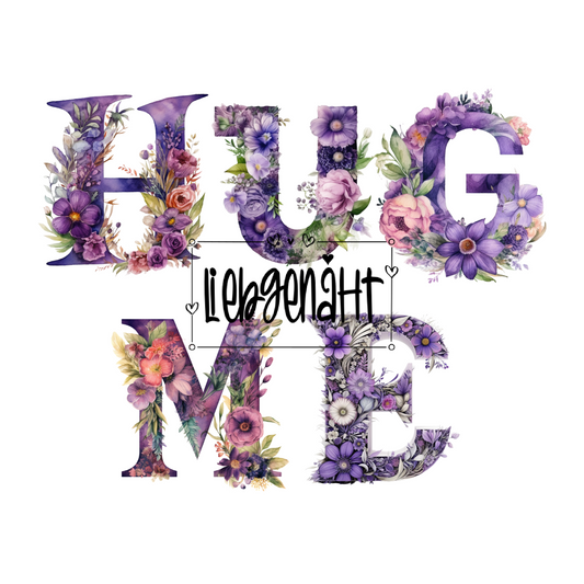 VORBESTELLUNG! Hug Me, Lila Blumen