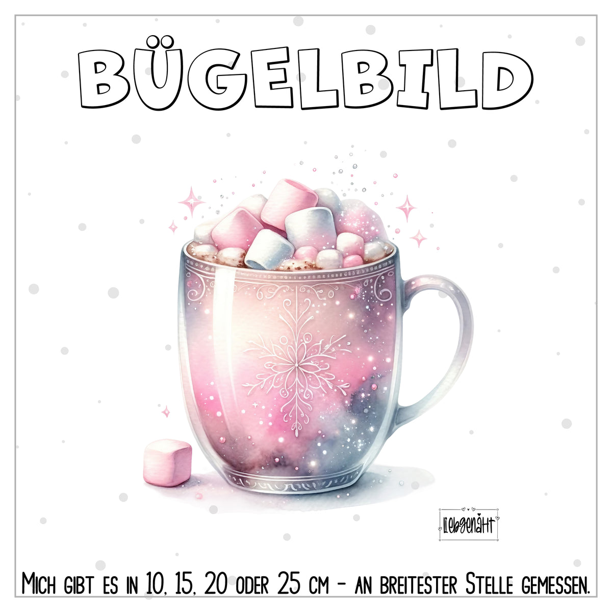 VORBESTELLUNG | BÜGELBILD | TASSE VOLLER MARSHMALLOW