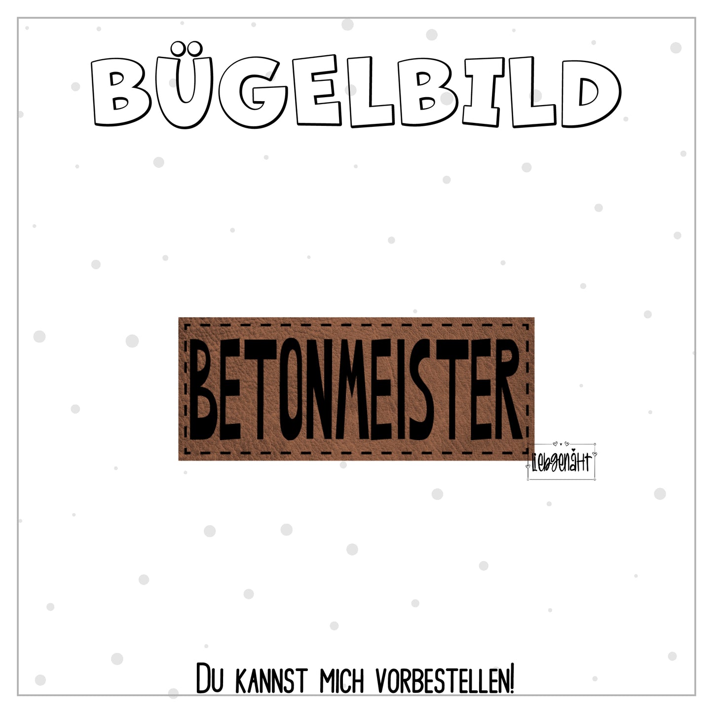 VORBESTELLUNG! Bügellabel Betonmeister