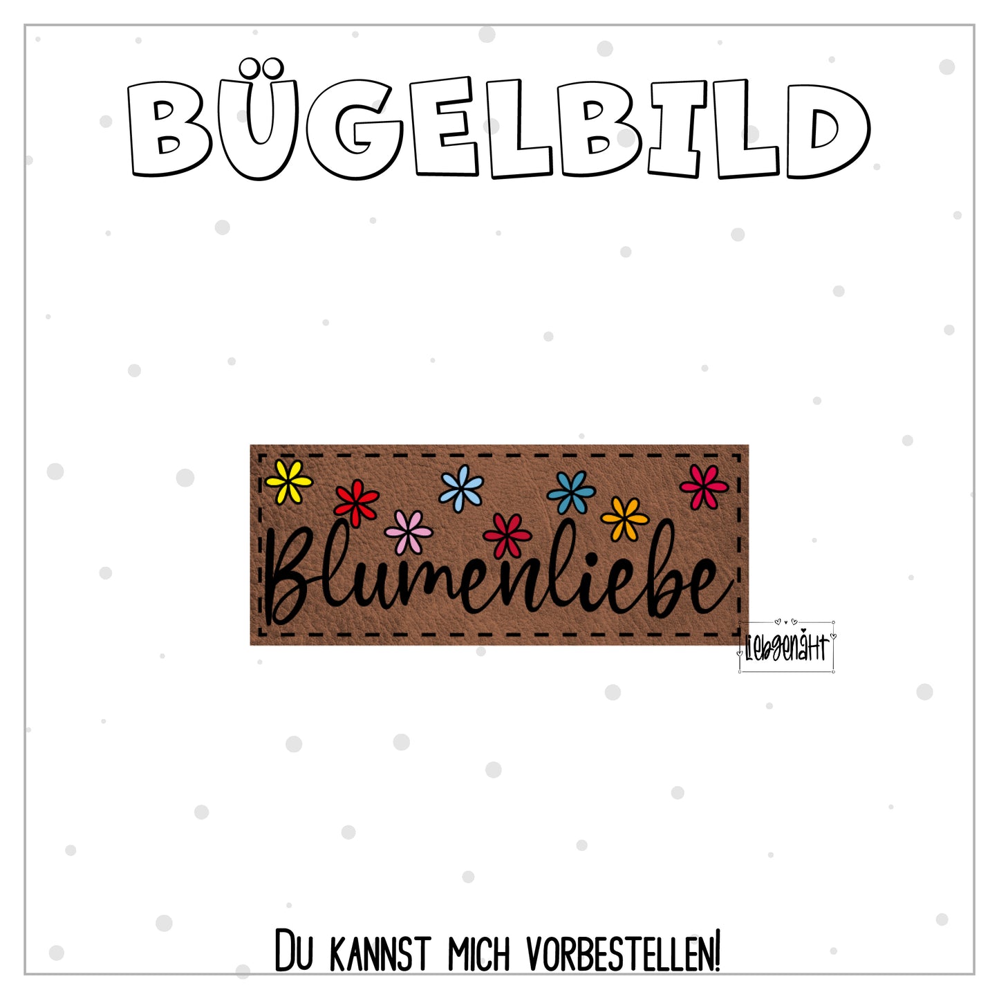 VORBESTELLUNG! Bügellabel Blumenliebe