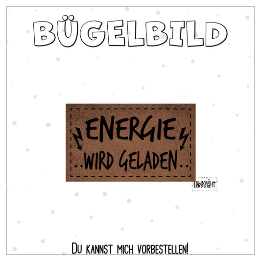 VORBESTELLUNG! Bügellabel Energie wird geladen