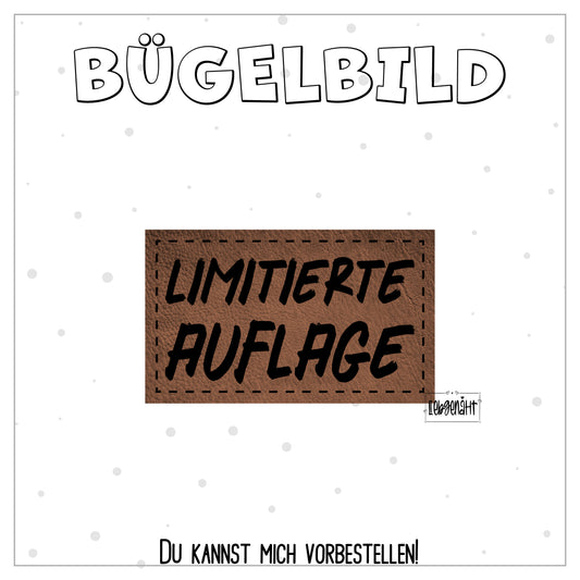 VORBESTELLUNG! Bügellabel - Limitierte Auflage