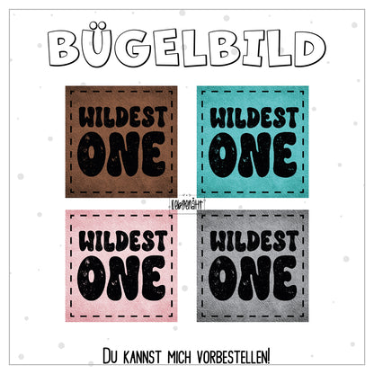 VORBESTELLUNG! Label Wildest One