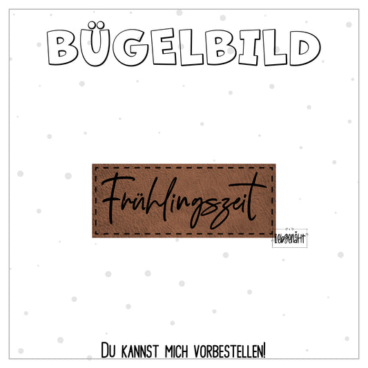 VORBESTELLUNG! Bügellabel Frühlingszeit