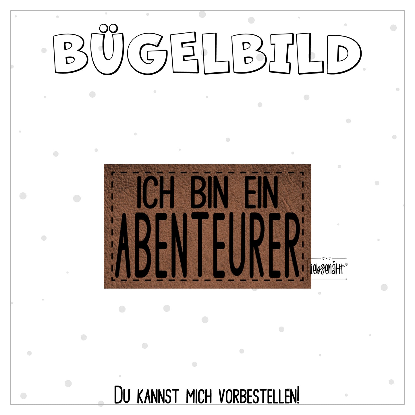 VORBESTELLUNG! Bügellabel Ich bin ein Abenteurer